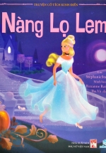 Truyện Cổ Tích Kinh Điển – Nàng Lọ Lem (ND)