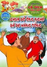 Truyện Cổ Tích Việt Nam Đặc Sắc – Chưa Đỗ Ông Nghè Đã Đe Hàng Tổng (Tủ Sách Phát Triển Ngôn Ngữ Tiếng Việt)