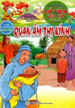 Truyện Cổ Tích Việt Nam Đặc Sắc – Quan Âm Thị Kính (Tủ Sách Phát Triển Ngôn Ngữ Tiếng Việt)