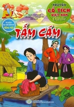 Truyện Cổ Tích Việt Nam Đặc Sắc – Tấm Cám (Tủ Sách Phát Triển Ngôn Ngữ Tiếng Việt)