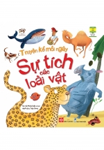 Truyện Kể Mỗi Ngày – Sự Tích Các Loài Vật