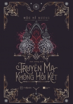 Truyện Ma Không Hồi Kết