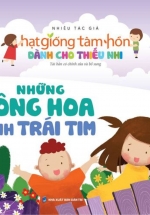 Hạt Giống Tâm Hồn Dành Cho Thiếu Nhi – Những Bông Hoa Hình Trái Tim