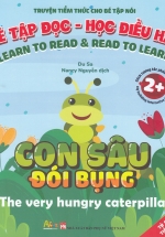 Truyện Tiềm Thức Cho Bé Tập Nói – Bé Tập Đọc Học Điều Hay – Con Sâu Đói Bụng