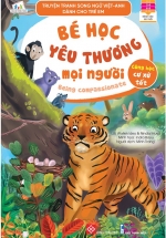Truyện Tranh Song Ngữ Việt-Anh Dành Cho Trẻ Em – Cùng Học Cư Xử Tốt – Bé Học Yêu Thương Mọi Người