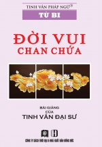 Từ Bi – Đời Vui Chan Chứa