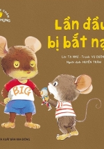 Từ Bước Chân Chập Chững: Lần Đầu Bị Bắt Nạt