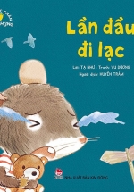 Từ Bước Chân Chập Chững: Lần Đầu Đi Lạc