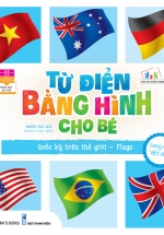 Từ Điển Bằng Hình Cho Bé – Quốc Kỳ Trên Thế Giới – Flags