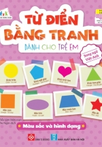 Từ Điển Bằng Tranh Dành Cho Trẻ Em – Màu Sắc Và Hình Dạng