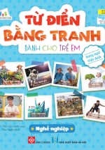 Từ Điển Bằng Tranh Dành Cho Trẻ Em – Nghề Nghiệp