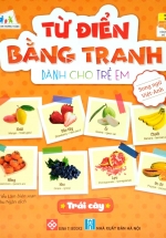 Từ Điển Bằng Tranh Dành Cho Trẻ Em – Trái Cây