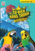 Từ Điển Bằng Tranh – Thế Giới Loài Chim