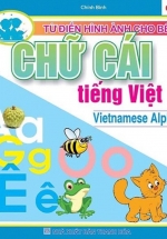 Từ Điển Hình Ảnh Cho Bé – Chữ Cái Tiếng Việt