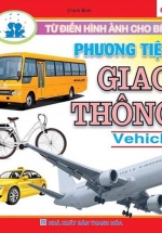 Từ Điển Hình Ảnh Cho Bé – Phương Tiện Giao Thông