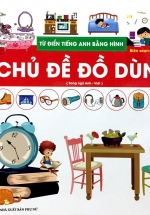 Từ Điển Tiếng Anh Bằng Hình – Chủ Đề Đồ Dùng