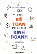 Tư Duy Kế Toán Phải Có Trong Kinh Doanh