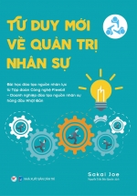 Tư Duy Mới Về Quản Trị Nhân Sự