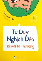 Tư Duy Nghịch Đảo – Reverse Thinking