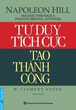 Tư Duy Tích Cực Tạo Thành Công
