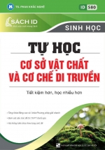 Tự Học Cơ Sở Vật Chất Và Cơ Chế Di Truyền