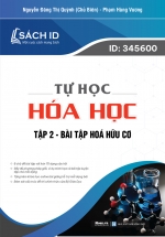 Tự Học Hóa Học – Tập 2 – Bài Tập Hóa Hữu Cơ