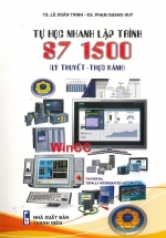 Tự Học Nhanh Lập Trình S7 1500 (Lý Thuyết – Thực Hành)
