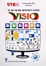 Tự Học Nhanh Microsoft Office – Visio (Dùng Cho Các Phiên Bản 2021-2020-2019-2016)