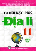 Tư Liệu Dạy – Học Địa Lí Lớp 11 (Dùng Chung Cho Các Bộ SGK Hiện Hành)