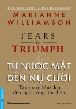 Từ Nước Mắt Đến Nụ Cười – Tears to Triumph