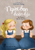 Tủ Sách Vườn Yêu Thương – Người Bạn Hoàn Hảo
