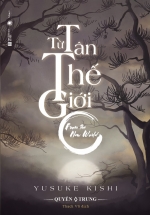 Từ Tân Thế Giới – Quyển Trung (Bìa Cứng)