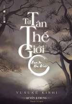 Từ Tân Thế Giới – Quyển Trung (Bìa Mềm)