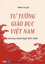 Tư Tưởng Giáo Dục Việt Nam Trên Báo Thanh Nghị 1941 – 1945