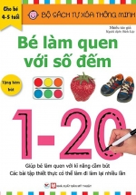 Tự Xóa Thông Minh – Bé Làm Quen Với Số Đếm ( 4-5 Tuổi)