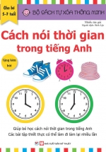 Tự Xóa Thông Minh – Cách Nói Thời Gian Trong Tiếng Anh (5-7 Tuổi)