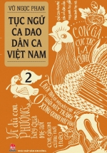 Tục Ngữ – Ca Dao – Dân Ca Việt Nam 2