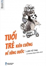Tuổi Trẻ Kiên Cường Để Vững Bước