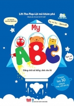 Lift-The-Flap – Lật Mở Khám Phá: My ABC – Bảng Chữ Cái Tiếng Anh