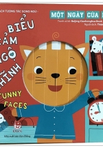 Sách Tương Tác Song Ngữ – Biểu Cảm Ngộ Nghĩnh – Funny Faces: Một Ngày Của Bé