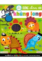 Sách Tương Tác Thông Minh – Đừng Chạm Vào Khủng Long