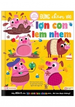 Sách Tương Tác Thông Minh – Đừng Chạm Vào Lợn Con Lem Nhem