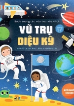 Sách Tương Tác Vừa Học Vừa Chơi – Vũ Trụ Diệu Kỳ
