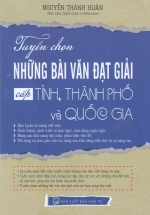 Tuyển Chọn Những Bài Văn Đạt Giải Cấp Tỉnh, Thành Phố Và Quốc Gia