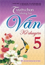 Tuyển Chọn Những Bài Văn Kể Chuyện Lớp 5