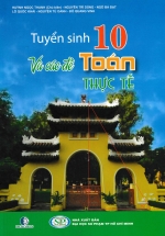 Tuyển Sinh Lớp 10 Và Các Đề Toán Thực Tế