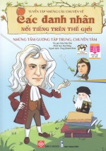 Tuyển Tập Những Câu Chuyện Về Các Danh Nhân Nổi Tiếng Trên Thế Giới – Những Tấm Gương Tập Trung, Chuyên Tâm