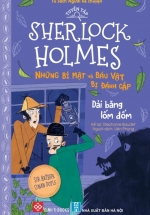Tuyển Tập Sherlock Holmes – Những Bí Mật Và Báu Vật Bị Đánh Cắp – Dải Băng Lốm Đốm