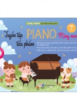 Tuyển Tập Tiểu Phẩm Piano Măng Non Phần 1