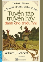 Tuyển Tập Truyện Hay Dành Cho Thiếu Nhi (Tập 4)
